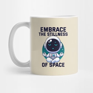 Embrace the Stillness of Space - Astro Mug